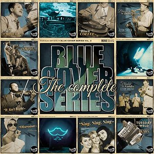 The Complete "Blue Cover" Series Vol 2 - Electro Swing 2018 - 2019