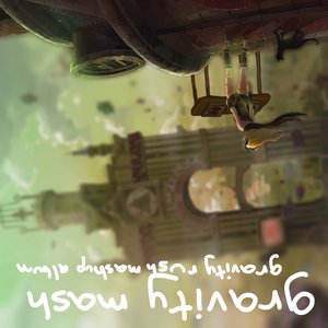 Gravity Mash: Gravity Rush Mashup Album