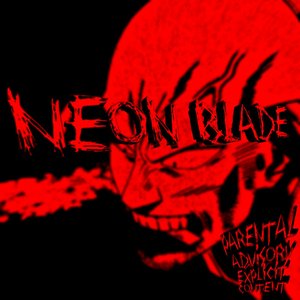 NEON BLADE - Single