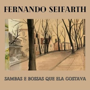 Sambas e Bossas que Ela Gostava