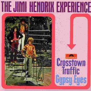 Crosstown Traffic / Gypsy Eyes