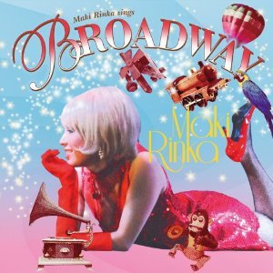 Maki Rinka sings BROADWAY