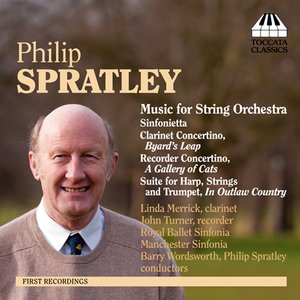 Spratley, P.: Sinfonietta / Clarinet Concertino, "Byard's Leap" / Recorder Concertino, "A Gallery of Cats" / Suite