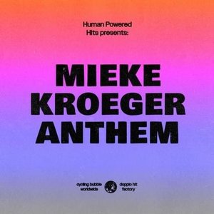 Mieke Kroeger Anthem - Single