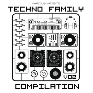 Techno Family Compilation Volume 2