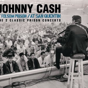 At San Quentin & At Folsom Prison