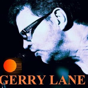 Image for 'Gerry Lane'