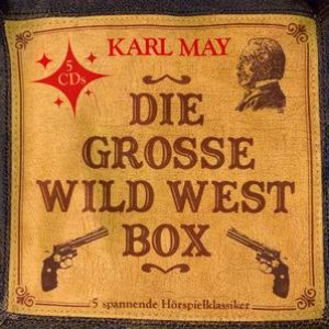 Die große Wild West Box (5  Hörspielklassiker)