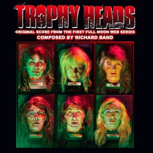 Trophy Heads: Original Score