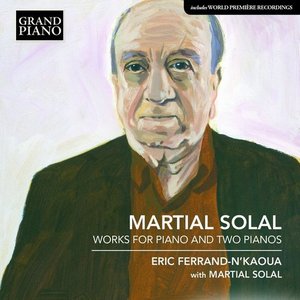 Solal: Works for Piano & 2 Pianos