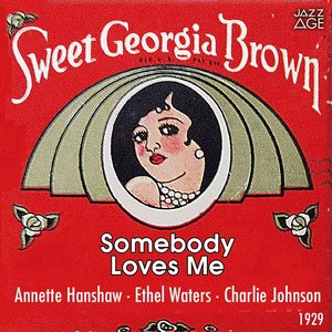 Somebody Loves Me (Original Recordings, 1929)