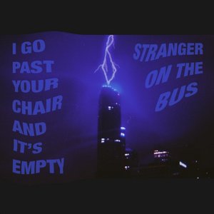 I Go Past Your Chair and It's Empty