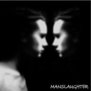 Image for 'ManSlaughter'