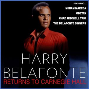 Harry Belafonte Returns to Carnegie Hall (Live)