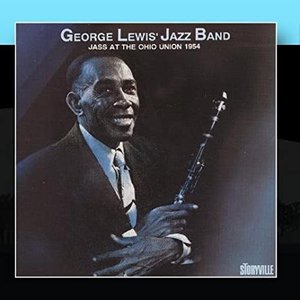Jass at the Ohio Union (The Historic George Lewis 1954 Concert)