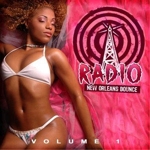 New Orleans Bounce Radio, Vol. 1