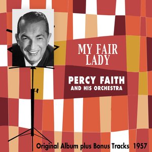 My Fair Lady (Original Album Plus Bonus Tracks 1957)