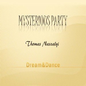 Mysterious Party