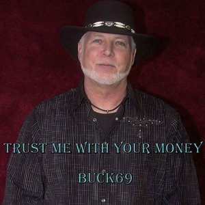 Trust Me with Your Money