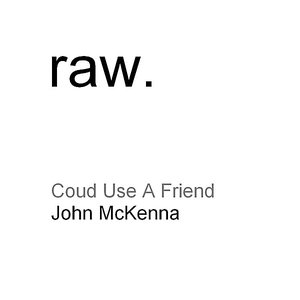 Could Use A Friend - Single
