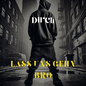 lass uns gehn Bro - Single