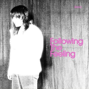 Following The Feeling