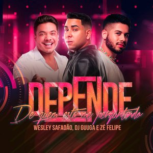 DJ Guuga, Wesley Safadão & Zé Felipe 的头像