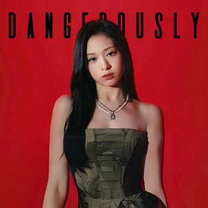 Dangerously