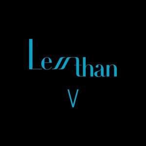 Less Than V
