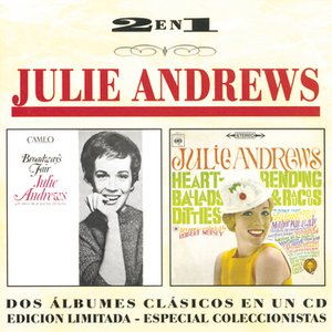 BROADWAY'S FAIR JULIE / HEARTRENDING BALLADS & RAUCOUS DITTIES