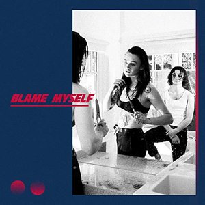 Blame Myself