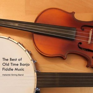 The Best of Old Time Banjo Fiddle Music
