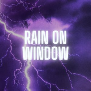Rain on Window