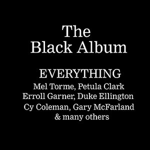 The Black Album - Everything