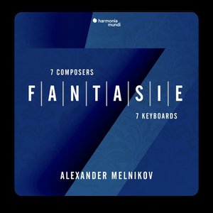 Fantasie: Seven Composers, Seven Keyboards