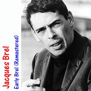 Early Brel (Remastered)