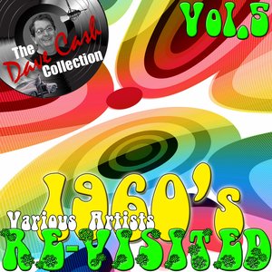 1960's Re-Visited Vol. 5 - [The Dave Cash Collection]