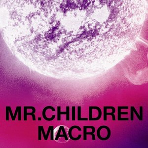 Mr.Children 2005 - 2010 <macro>