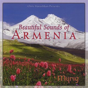 Beautiful Sounds Of Armenia