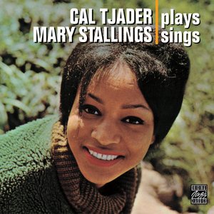 Cal Tjader Plays, Mary Stallings Sings