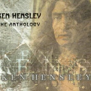 The Ken Hensley Anthology