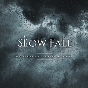 Witnesses to the fall of night