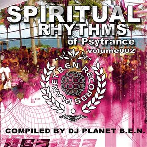 Spiritual Rhythms of Psytrance Vol.2