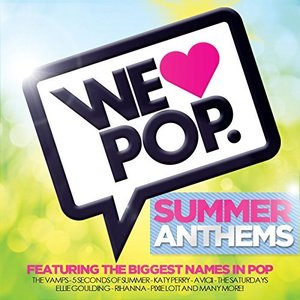 We Love Pop: Summer Anthems