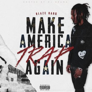 Make America Trap Again