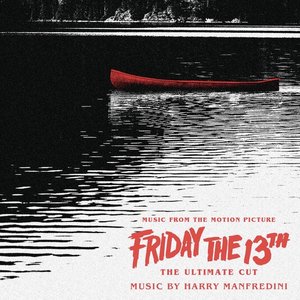 Friday The 13th (Original Motion Picture Soundtrack)
