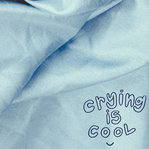 Crying is Cool