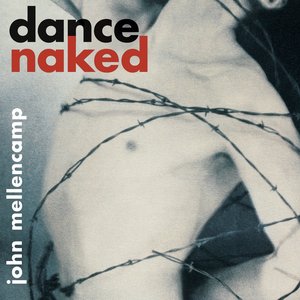 Dance Naked (Remastered)