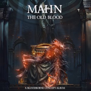 The Old Blood: A Bloodborne Concept Album