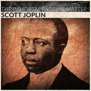The Immortal Ragtime Masters (Remastered)